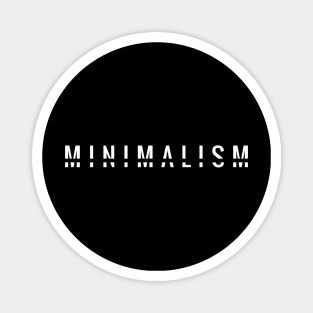 Minimalism Striked Through by minimal DM Magnet